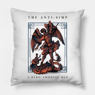 The Anti Simp Hero Pillow