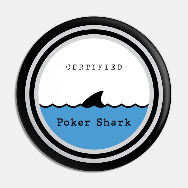 Certified Poker Shark Pin by Poker Day