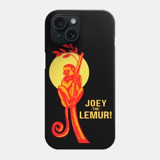 Joey The Lemur! Phone Case