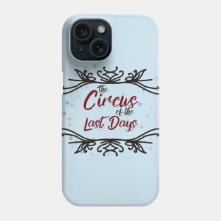 Circus of the Last Days Poster Art Phone Case