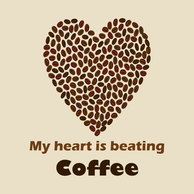 My heart is beating coffee by halazidan