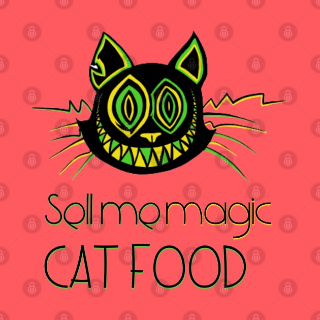 Sell me magic cat food - Catsondrugs.com - Techno Party Ibiza Rave Dance Underground Festival Spring Break  Berlin Good Vibes Trance Dance technofashion technomusic housemusic by catsondrugs.com