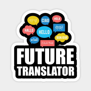 Future Translator Magnet