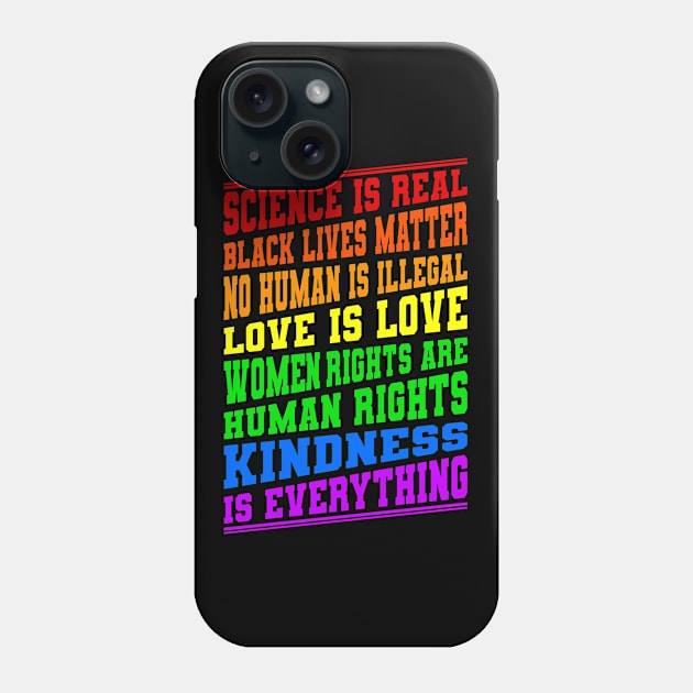 Science Is Real No Human Is Illegal Gift Phone Case by Delightful Designs
