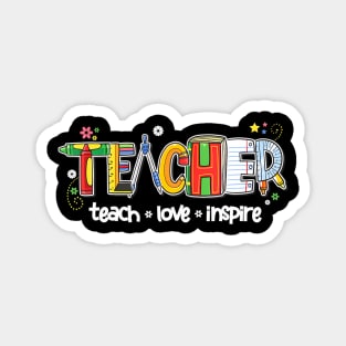 Teach Inspire Love Teacher Cute Back To School Teaching Magnet