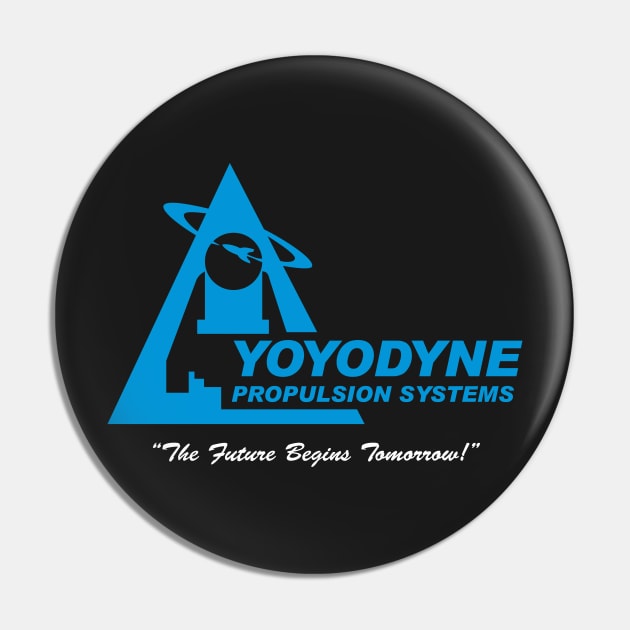 Yoyodyne Propulsion Systems Pin by BishopCras