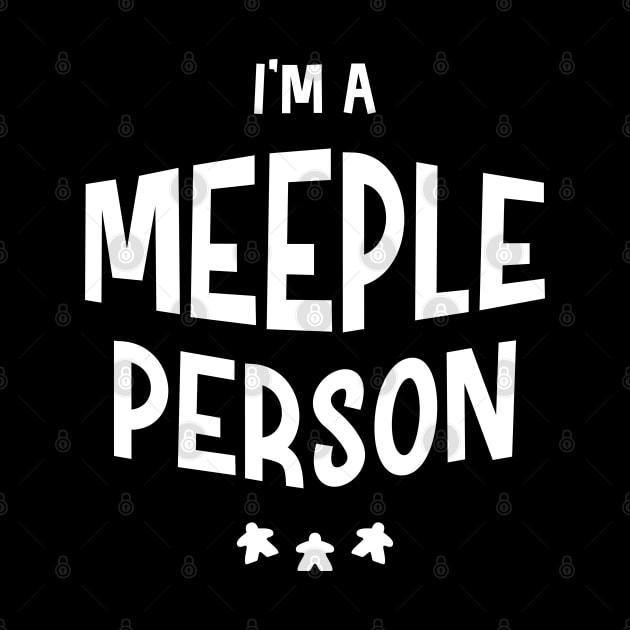 Im a Meeple Person Funny Board Games by pixeptional