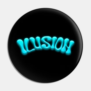 Ilusion - Graffiti Text Pin