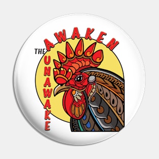 Awaken The Unawake Chicken Sunrise Pin