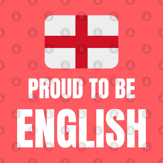 Proud to be English by InspiredCreative