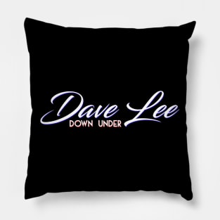 Dave Lee Down Under Logo - Text Only Pillow