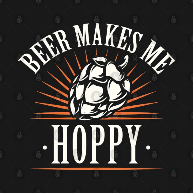 Beer Makes Me Hoppy by LuckyFoxDesigns