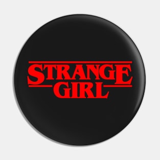 Strange girl Pin