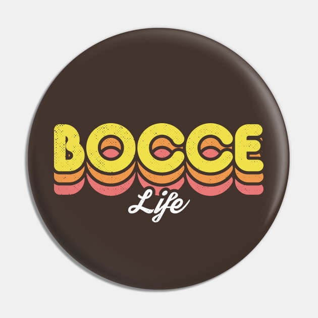 Retro Bocce Life Pin by rojakdesigns