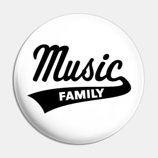 Music Family (Music / Musicians / Family / Black) Pin