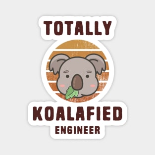 Koala Pun Koalafied Engineer Magnet