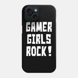 Gamer Girls Rock! Phone Case