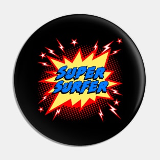 Super Surfer Pin