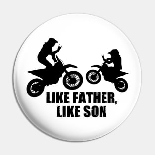 Like Father Like Son Pin