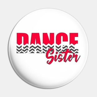 Dance Sister Pin