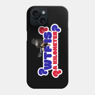 Nascar Camaro WTF is a kilometer ?! T-Shirt Phone Case