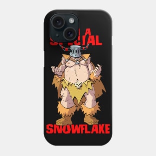 I Am A Special Snowflake Phone Case