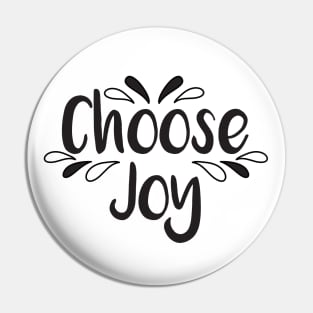 Choose Joy Pin