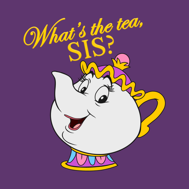 What's The Tea? by BearAndOwl