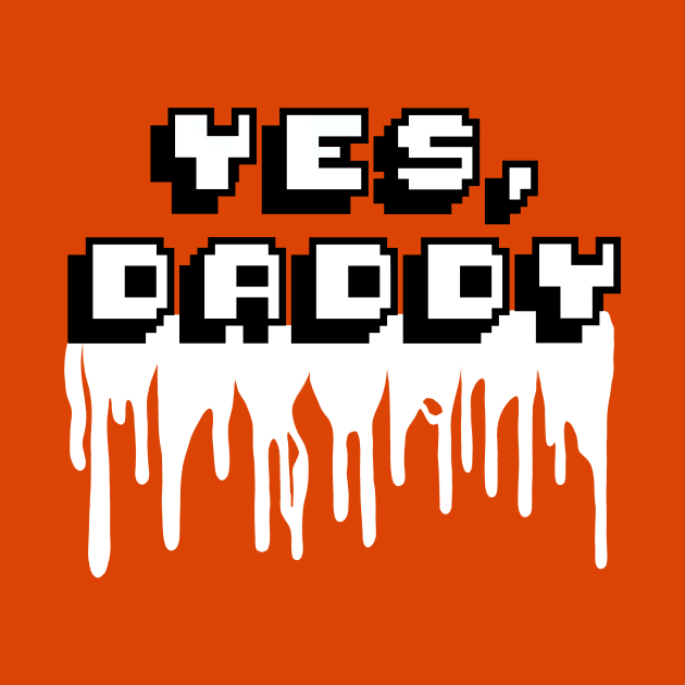 Yes, Daddy by JasonLloyd