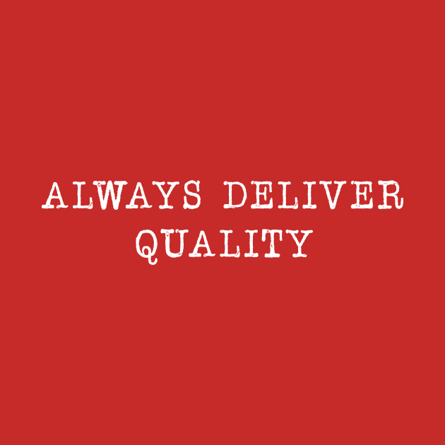 Always deliver quality by PallKris