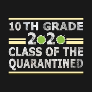 10th Grade 2020 Class of the Quarantined T-Shirt