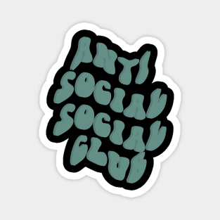 ANTI SOCIAL SOCIAL CLUB VIBE Magnet