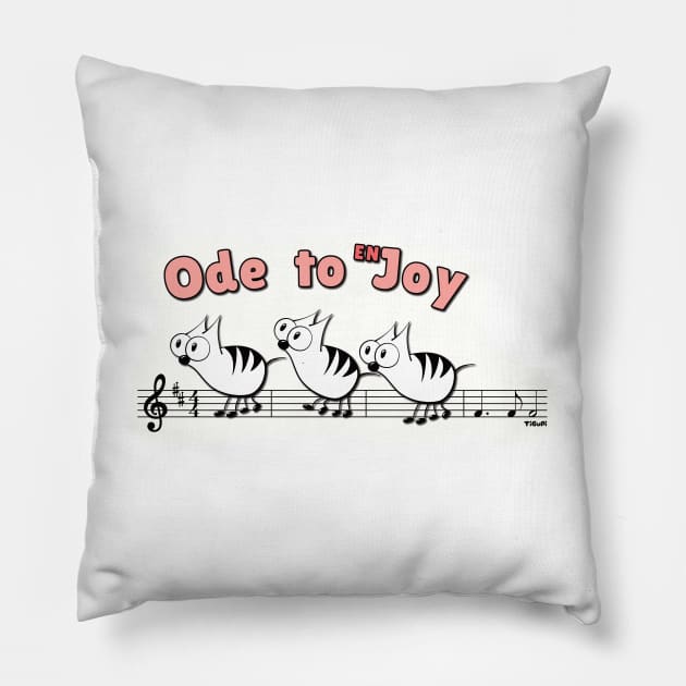 TiGuPi - Ode to enJoy - White Pillow by TiGuPi