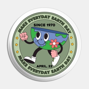 Make Everyday Earth Day Pin