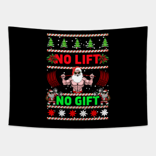 Christmas No Lift No Gift Tapestry