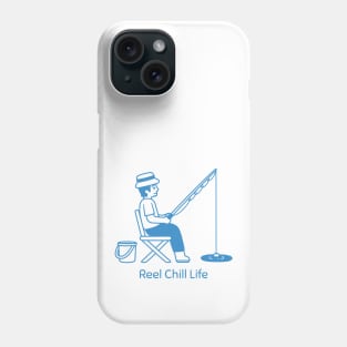 Reel Chill Life Fishing Pun Blue Phone Case