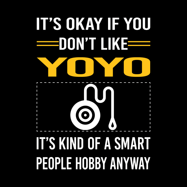 Funny Smart People YoYo Yo-Yo by Happy Life