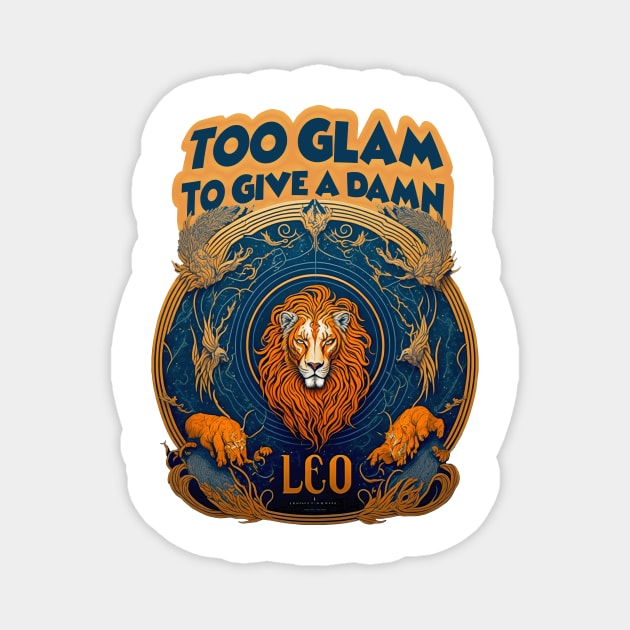 Design for Leo with Funny Quotation_3 Magnet by thematics