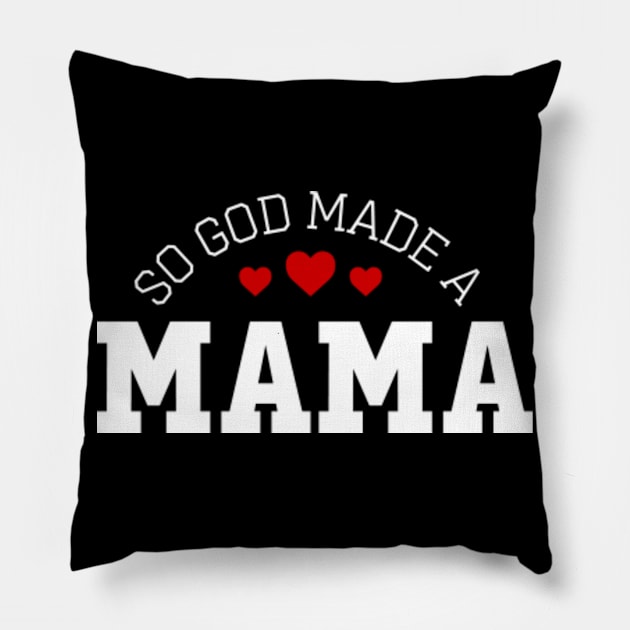 So God Made Me A Mama Pillow by GreenCraft