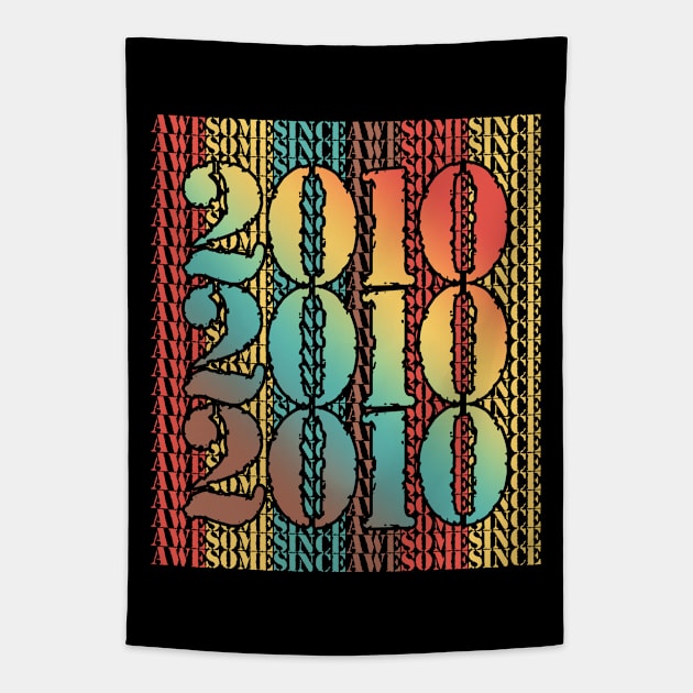 Vintage Awesome Since 2010 Tapestry by Adikka