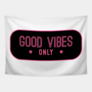 Good Vibes Only Tapestry