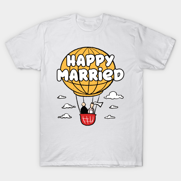 Discover Happy Married Hot Air Balloon Love Ride - Hot Air Balloon - T-Shirt