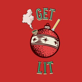 Get Lit T-Shirt