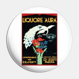 LIQUORE AURA Padova Italy Vintage Alcohol Liqueur Wine Advertisement Art Pin