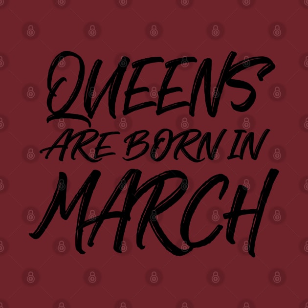 Queens are born in March by V-shirt