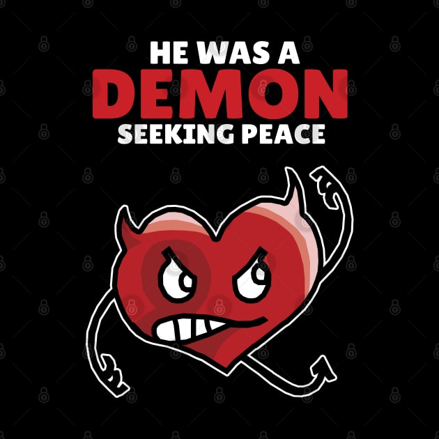 He was a Demon seeking peace by KewaleeTee