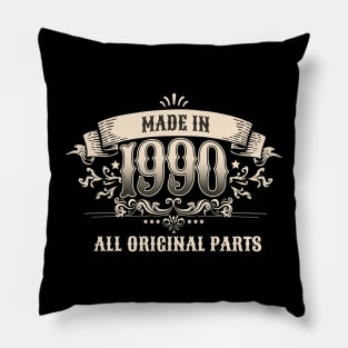 Retro Vintage Birthday Made In 1990 All Original Parts Pillow