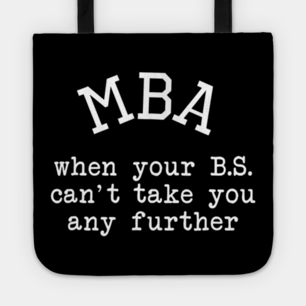 Mba Graduation Gift For Him Her Masters Degree Graduate Graduation Bolsa De Tela Teepublic Mx
