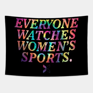 everyone watches women's sports Tapestry