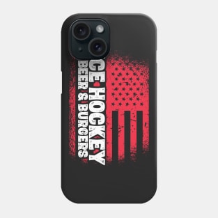 Ice Hockey Beer And Burgers - US Flag print Phone Case